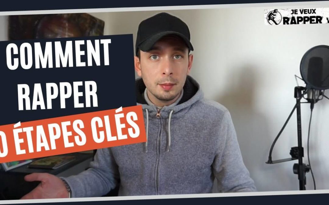 Comment Rapper : 10 Étapes Pour Devenir Un Bon Rappeur